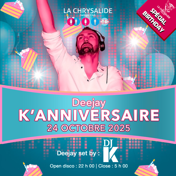 DEEJAY K ANNIVERSAIRE