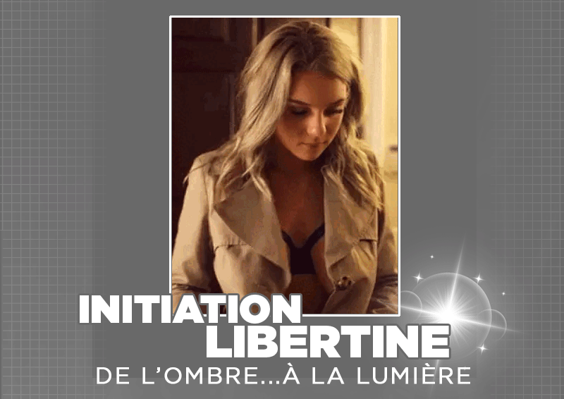 INITIATION LIBERTINE